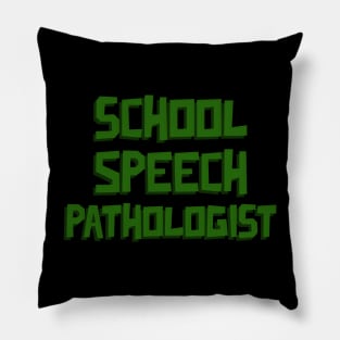 School speech therapist Pillow