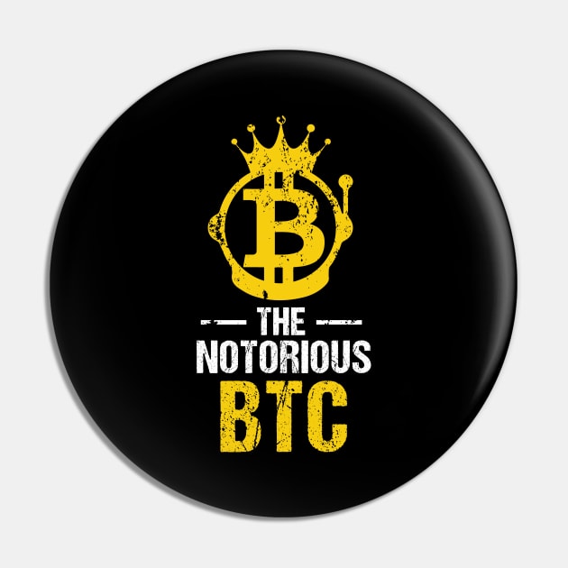 Funny The Notorious BTC Bitcoin Crypto Pin by theperfectpresents