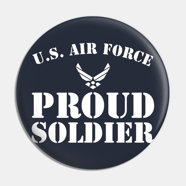 Best Gift for Army - Proud U.S. Air Force Soldier Pin by chienthanit