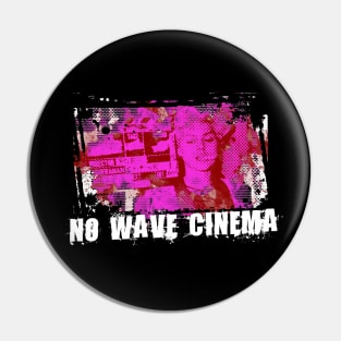 No Wave Cinema Design Pin