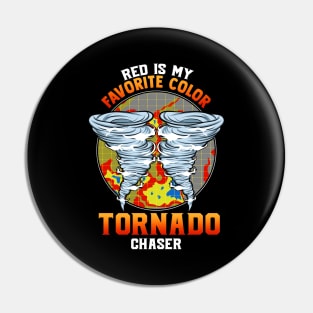 Cute Red Is My Favorite Color Tornado Chaser Pin