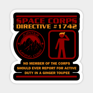 JMC Space Corps Directive #1742 Ginger Toupee Magnet