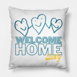 Welcome Home Baby Pillow