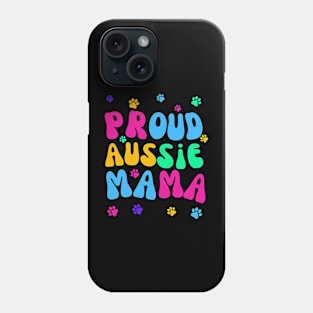 Proud Aussie Mama Phone Case