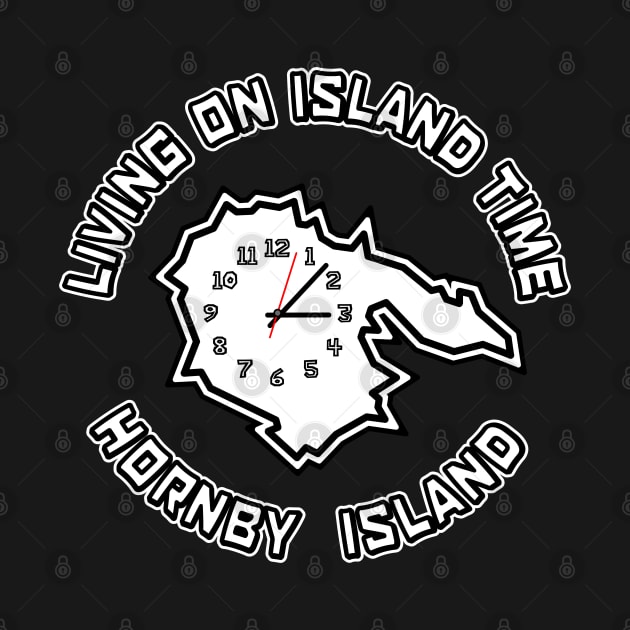 Hornby Island BC with Text - Living on Island Time with White Clock - Hornby Island by City of Islands