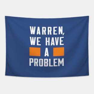 Warren - We Have A Problem Tapestry