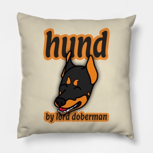 "HUND" BY LORD DOBERMAN CARTOON FACE Pillow