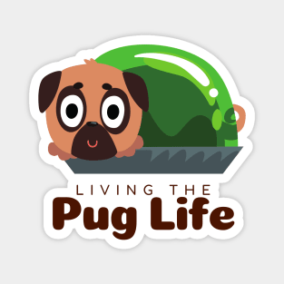 Living The Pug Life Gift Magnet