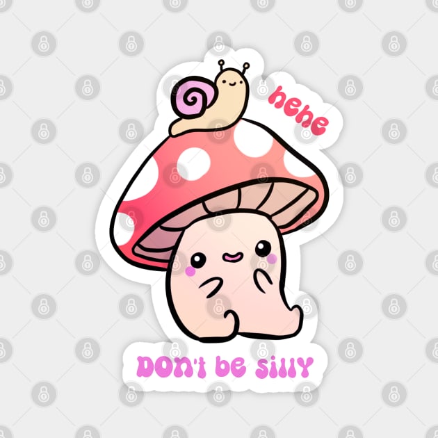 A cute mushroom and snail friends hehe don't be silly Magnet by Yarafantasyart