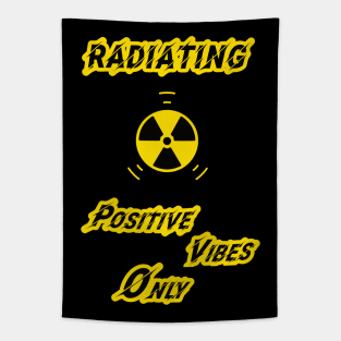 Radiating Positive Vibes Only Tapestry