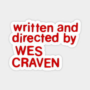 by Wes Craven Magnet