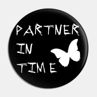 Partner in Time Pin