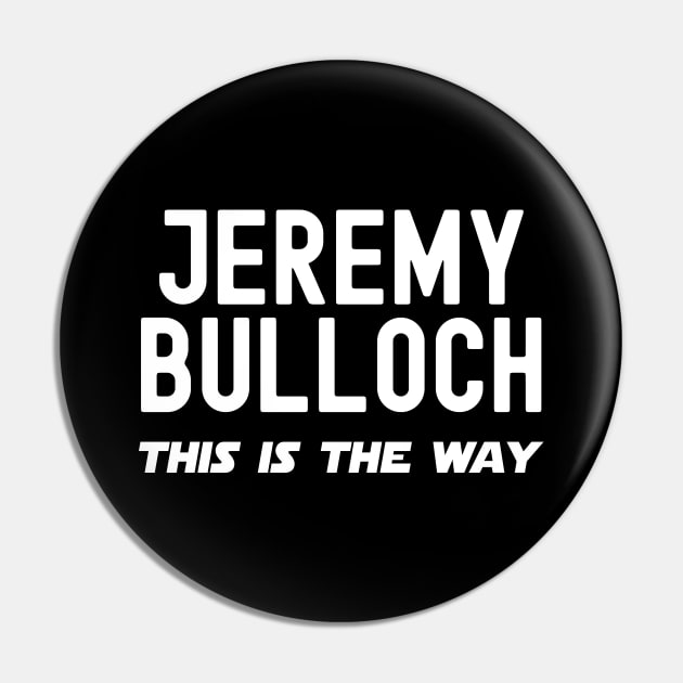 Jeremy Bulloch Pin by rainoree