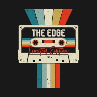 Graphic The Edge Proud Name Cassette Tape Vintage Birthday Gifts T-Shirt