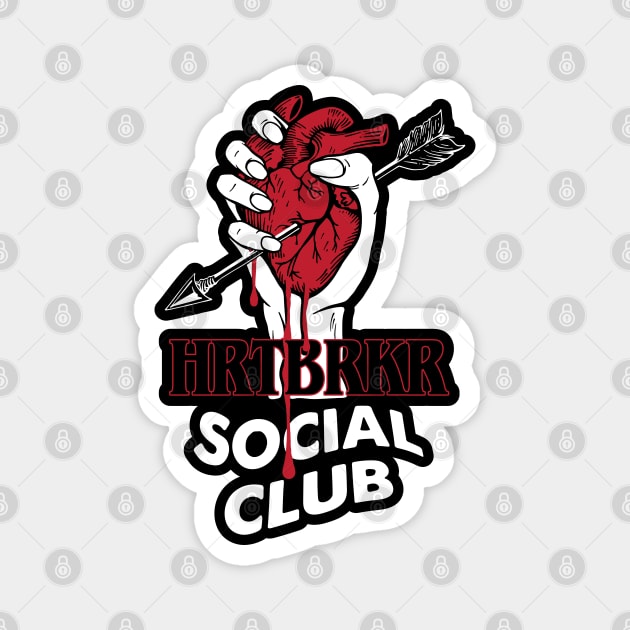 Heartbreaker Social Club Magnet by CHAKRart