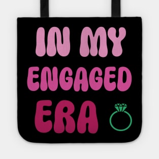 In my Engaged Era Tote