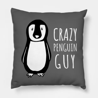Crazy Penguin Guy Pillow