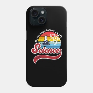 Like magic but real Phone Case