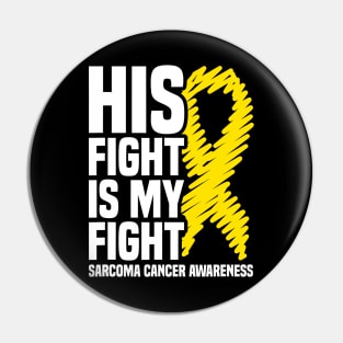 Her Fight Is My Fight Bone Cancer Sarcoma Cancer Awareness Pin