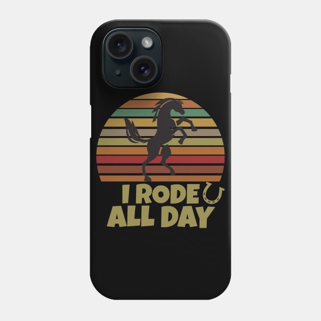 I Rode All Day Phone Case by Work Memes