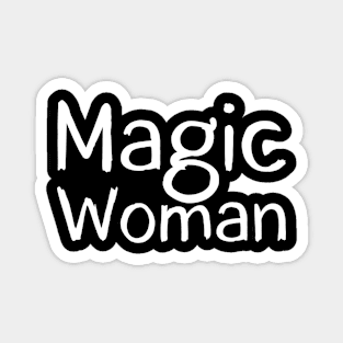 Magic Woman Magnet