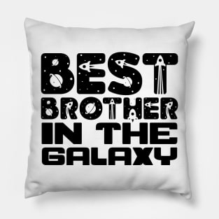 Best Brother In The Galaxy Pillow