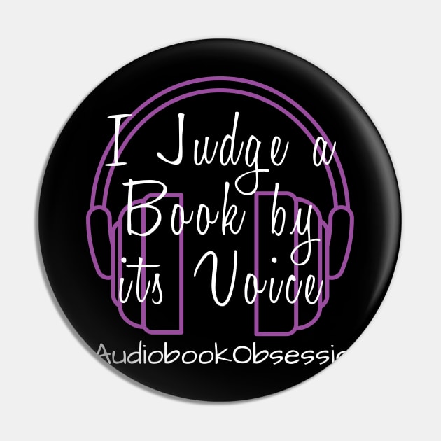I Judge a Book by its Voice Pin by AudiobookObsession