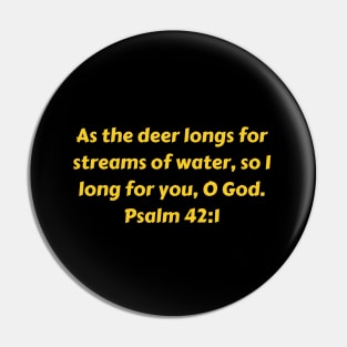 Bible Verse Psalm 42:1 Pin