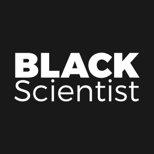 Black Scientist T-Shirt