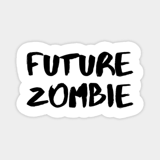 Future Zombie – Black Magnet