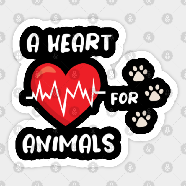 Heart For Animals - Animal Welfare Animal Lovers - Animal Lover Gifts Funny - Sticker | TeePublic Heart For Animals - Animal Welfare Animal Lovers - Animal Lover Gifts Funny - Sticker | TeePublic