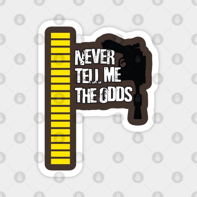 Never Tell Me The Odds Magnet by VOLPEdesign