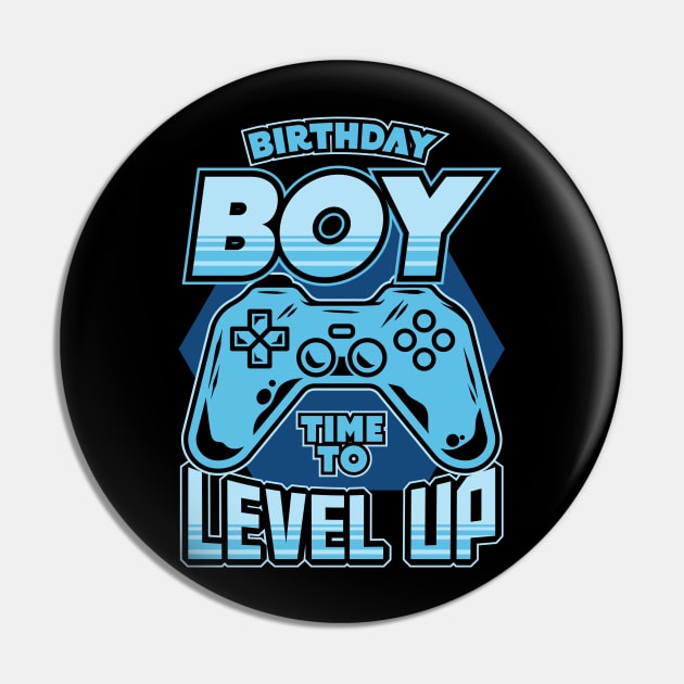 Birthday Boy Time to Level Up Video Gamer Pin by aneisha