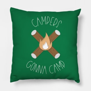 Campers Gonna Camp Summer Camping T-Shirt Pillow