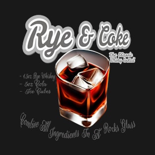 Rye & Coke T-Shirt