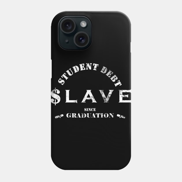 student loans funny Phone Case by Yaman