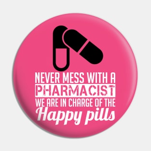 Don't mess with a pharmacist (1) Pin