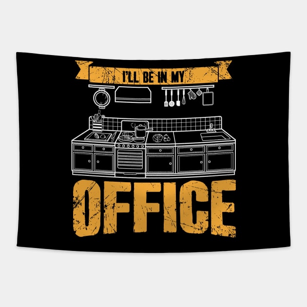 I'll be in my office chef Tapestry by captainmood