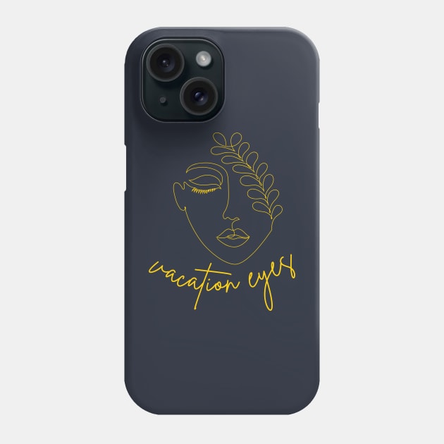 Vacation Eyes Phone Case by MickeysCloset