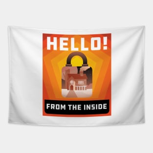 Hello from the inside Quarantine shirt, quarantine and chill tee Tapestry