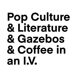 Pop Culture & Coffee 3 T-Shirt