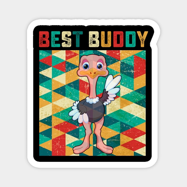 Best Buddy Ostrich Magnet by danieldamssm