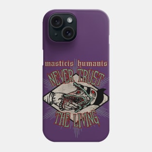 no trust ever Phone Case