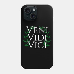 Veni Vidi Vici - I Came, I Saw, I Conquered - Roman History Julius Caesar Quote Phone Case