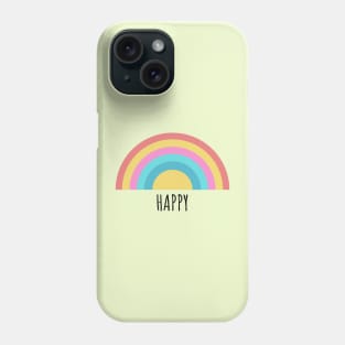 Rainbow Happy-positive vibes Phone Case