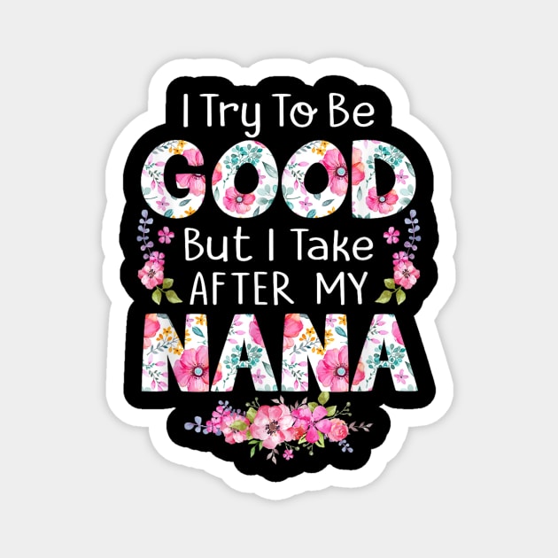 I try to be good but i take after my grandma Magnet by WILLER