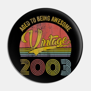 Classic 17th birthday for men women Vintage Rainbow 2003 Pin