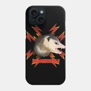 Opossum | Impossumble | Punny Gift Phone Case