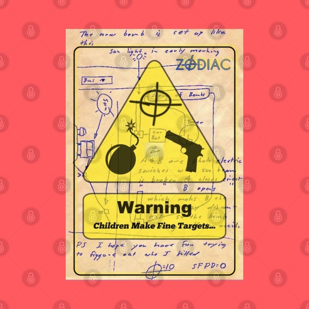 Zodiac Killer - Bus Bomb Warning Sign by Beanietown Media Designs