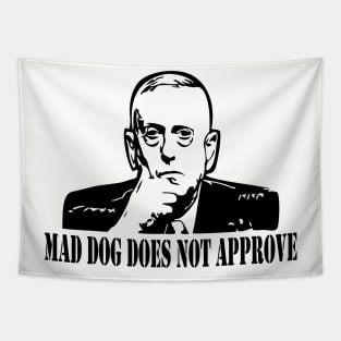 General Mattis Mad Dog Does Not Approve Tapestry